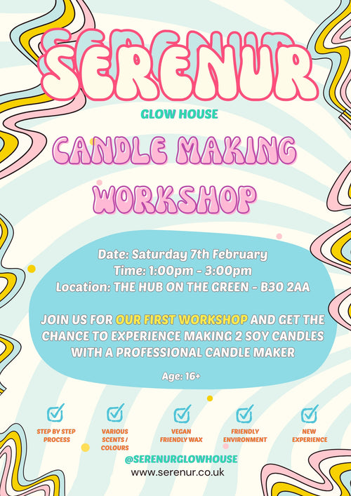 Serenur Glowhouse Candle Workshop